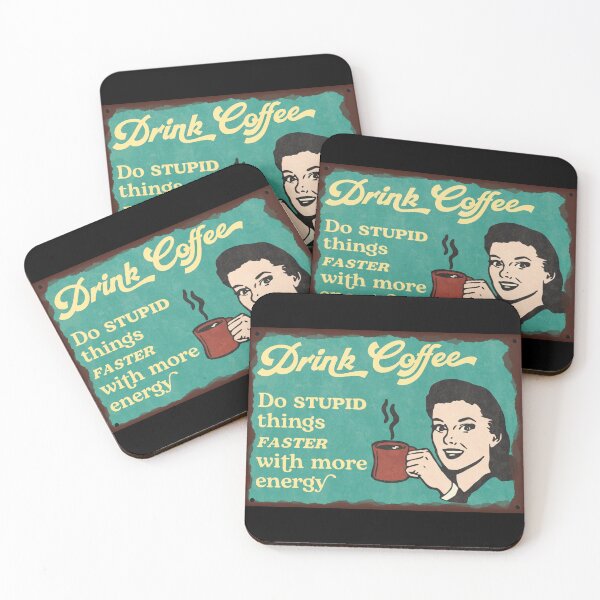 Item preview, Retro Coffee Sign - Stupid Things Faster designed and sold by JordanHolmes.
