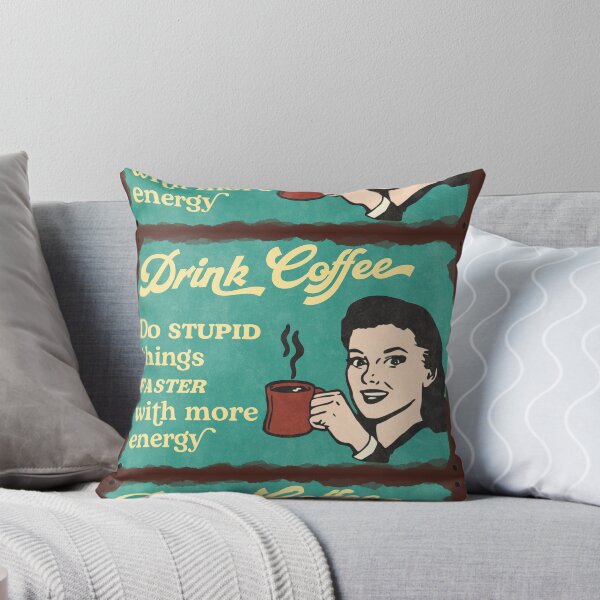 Item preview, Retro Coffee Sign - Stupid Things Faster designed and sold by JordanHolmes.