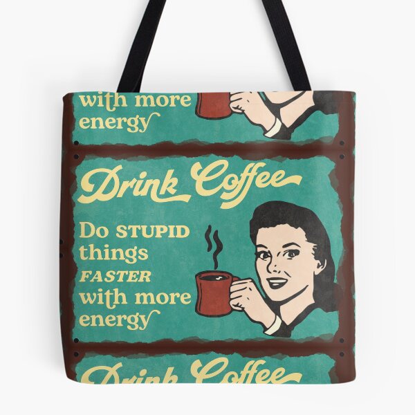Item preview, Retro Coffee Sign - Stupid Things Faster designed and sold by JordanHolmes.