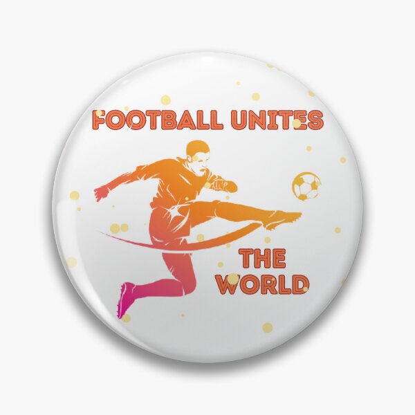 Item preview, Football Unites The World designed and sold by letsgetinspired.