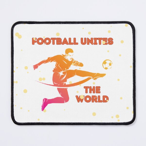 Item preview, Football Unites The World designed and sold by letsgetinspired.