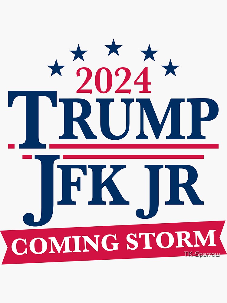 "Trump & JFK Jr 2024" Sticker for Sale by TKSparrow Redbubble