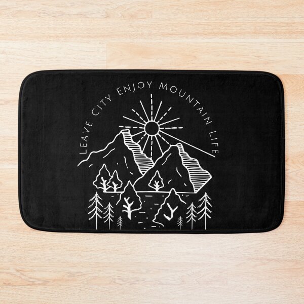 Item preview, Leave City Enjoy Mountain Life designed and sold by SlimAwayhaha.