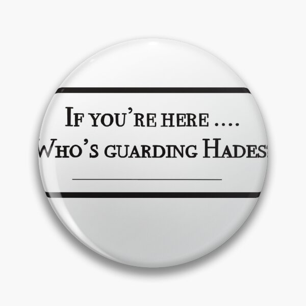 Item preview, Who’s Guarding Hades  designed and sold by Psy Shark.