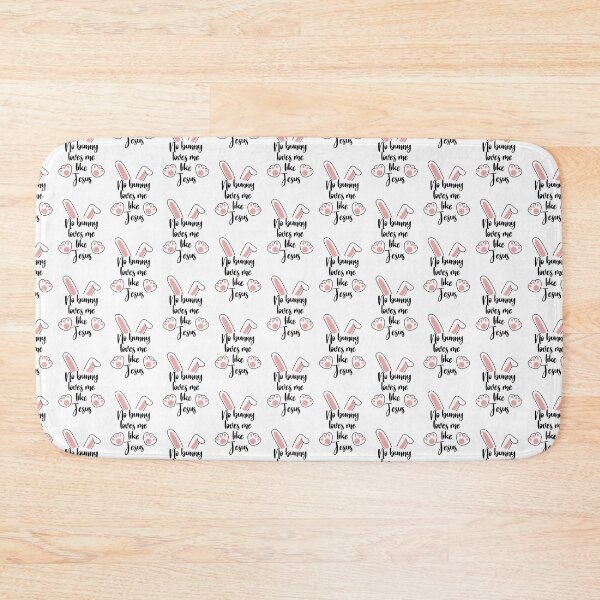 Item preview, No Bunny Loves Me Like Jesus designed and sold by SweetCreekFaith.