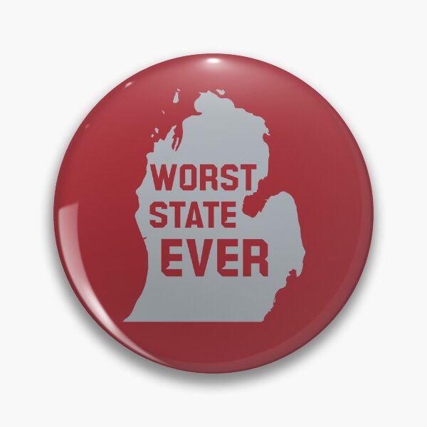 Item preview, Worst State Ever (Michigan) designed and sold by s2ksilver.