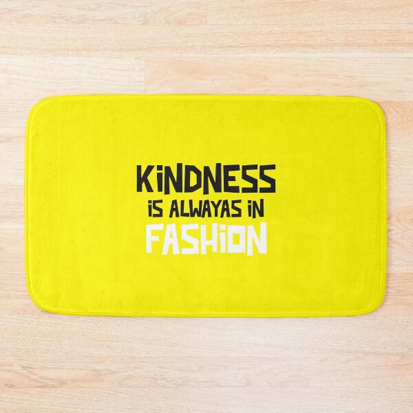 Item preview, kindness is always in fashion - love health kindfulness designed and sold by STELATO.
