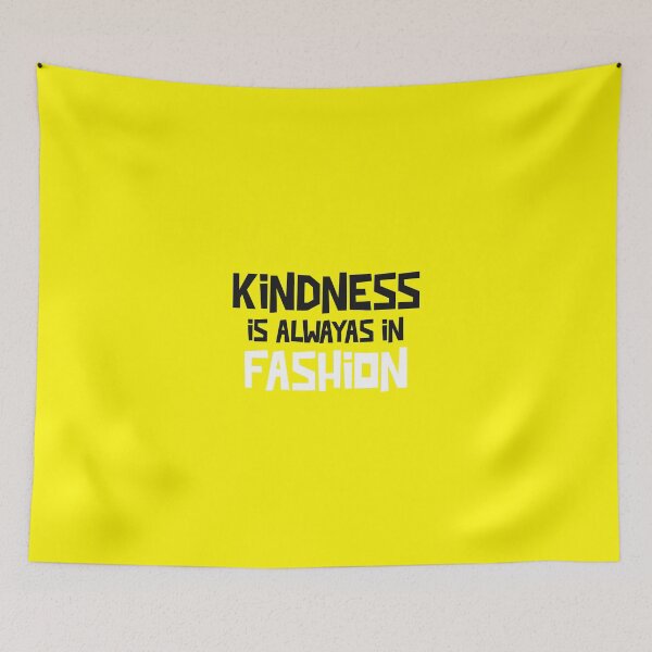 Item preview, kindness is always in fashion - love health kindfulness designed and sold by STELATO.