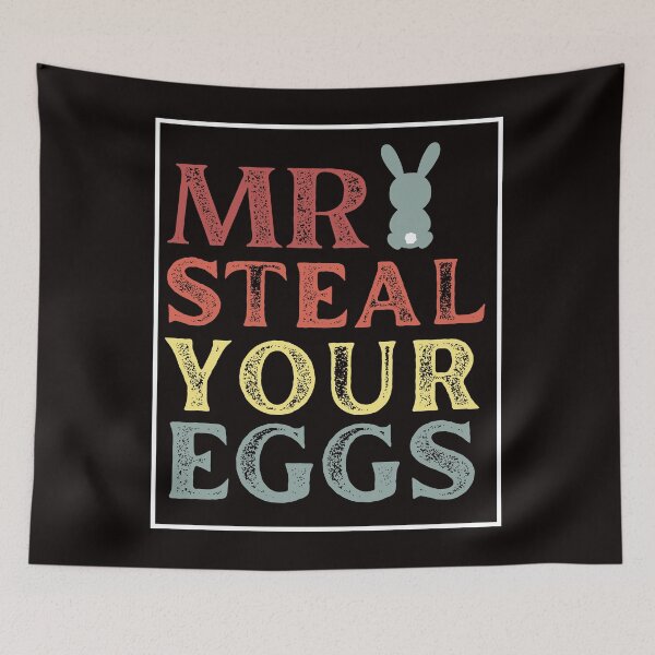 Item preview, Mr Steal Your Eggs designed and sold by Cheeeeky.