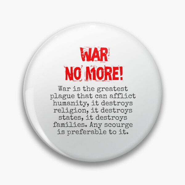 Item preview, War Is The Greatest Plague - Anti-War Quote designed and sold by CrankyOldDude.