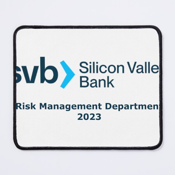 Item preview, Silivon Valley Bank - Risk Management Department 2023 designed and sold by josefalcon.
