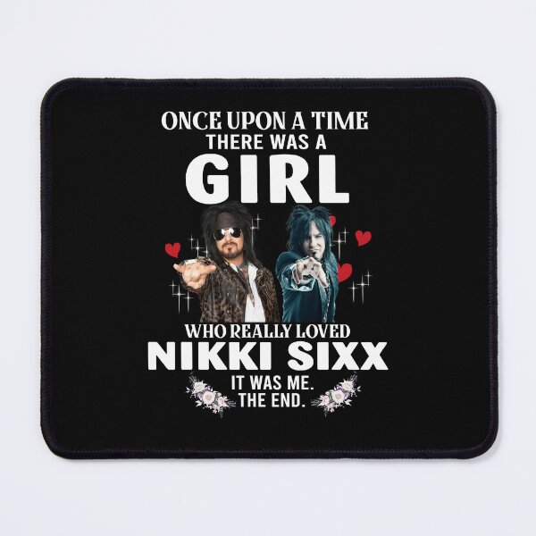 Item preview, Once upon a time there was a girl who really loved Níkkí síxx designed and sold by LillianMitc.