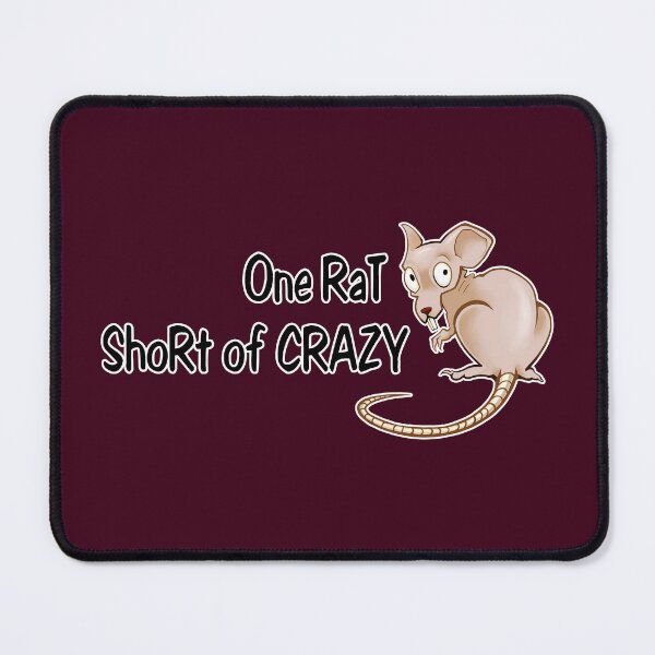 Item preview, One rat short of crazy designed and sold by Ishtamari.