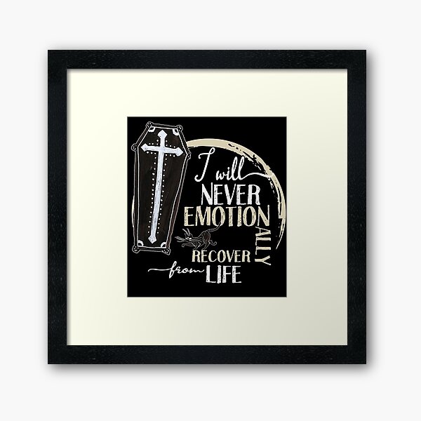 Item preview, I will never emotionally recover from life designed and sold by themoniae.