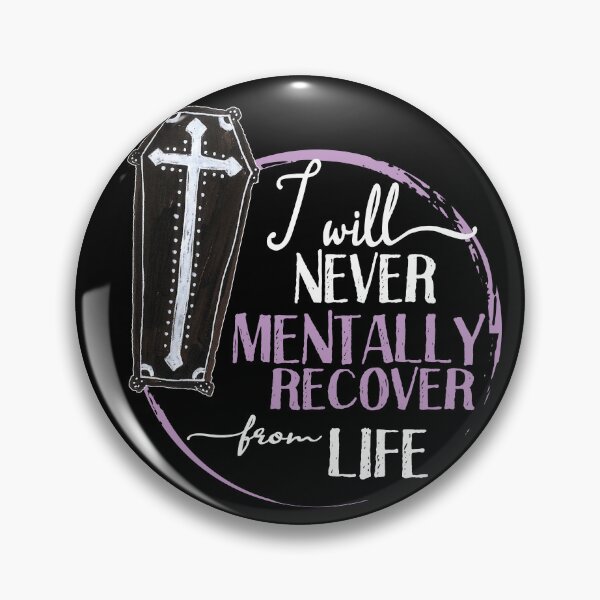 Item preview, I will never mentally recover from life designed and sold by themoniae.