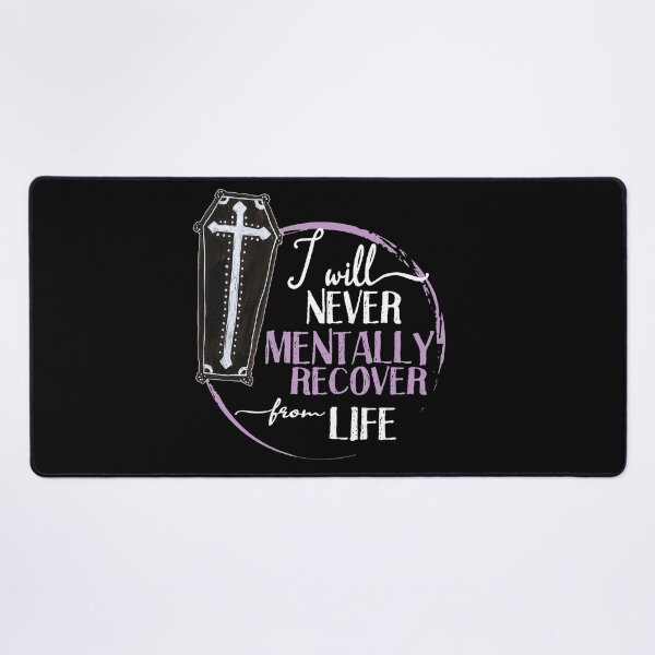 Item preview, I will never mentally recover from life designed and sold by themoniae.