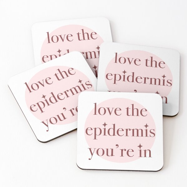 Item preview, Love the epidermis you’re in designed and sold by peachesandfizz.