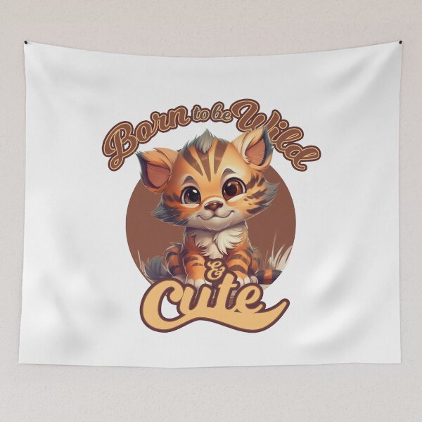 Item preview, Born to be Wild & Cute - Cat quote  designed and sold by AntibodyDP7.