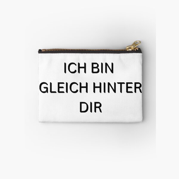 Item preview, Ich bin gleich hinter dir | I'm right behind you | Motivational Quote in German designed and sold by Artistic Designs ⭐⭐⭐⭐⭐.