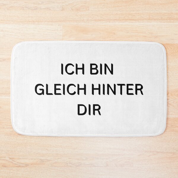 Item preview, Ich bin gleich hinter dir | I'm right behind you | Motivational Quote in German designed and sold by Artistic Designs ⭐⭐⭐⭐⭐.