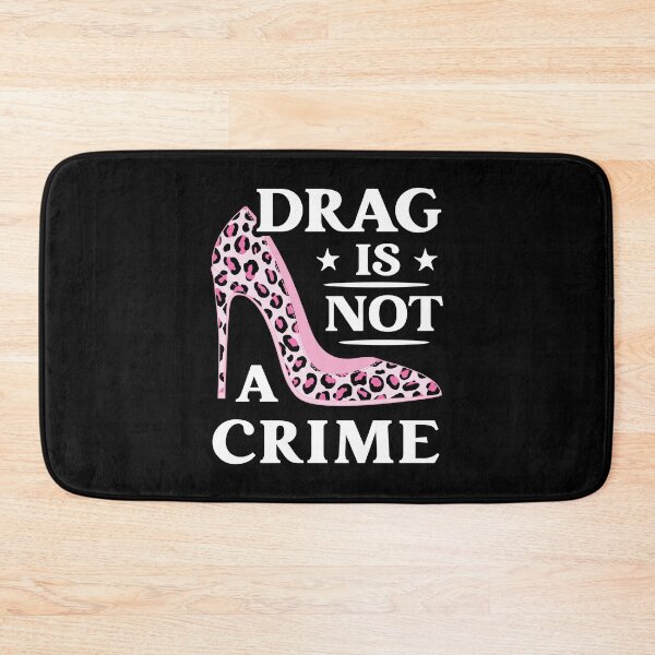 Item preview, Drag Is Not A Crime Funny LGBTQ Gay Pride High Heel Leopard designed and sold by Designer-Girl.