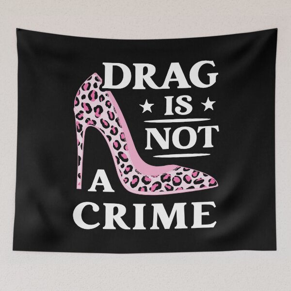 Item preview, Drag Is Not A Crime Funny LGBTQ Gay Pride High Heel Leopard designed and sold by Designer-Girl.