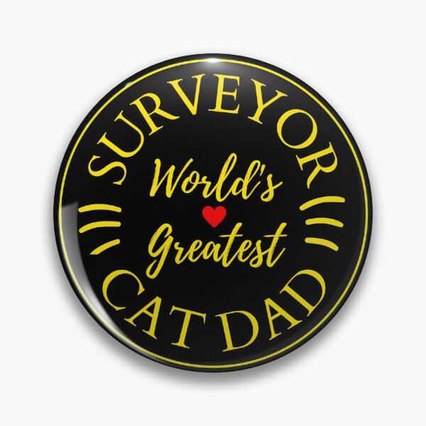 Item preview, Worlds Greatest Surveyor  And Cat Dad designed and sold by McThingummy.