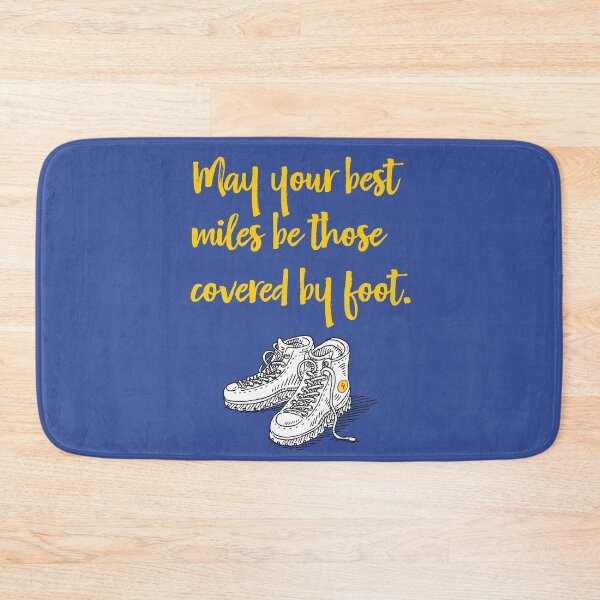 Item preview, May your best miles be those covered by foot. designed and sold by cerpedani.