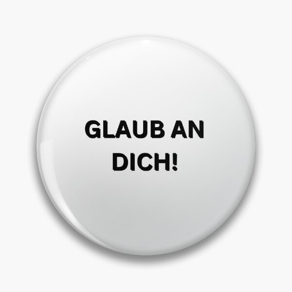 Item preview, Glaub an dich! | Believe in you! | Motivational Quote in German designed and sold by Artistic Designs ⭐⭐⭐⭐⭐.