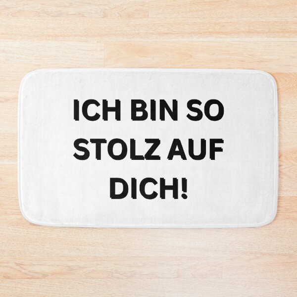 Item preview, Ich bin so Stolz auf dich! | I'm so proud of you! | Motivational Quote in German designed and sold by Artistic Designs ⭐⭐⭐⭐⭐.