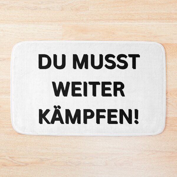 Item preview, Du musst Weiterkämpfen! | You have to keep fighting! | Motivational Quote in German designed and sold by Artistic Designs ⭐⭐⭐⭐⭐.