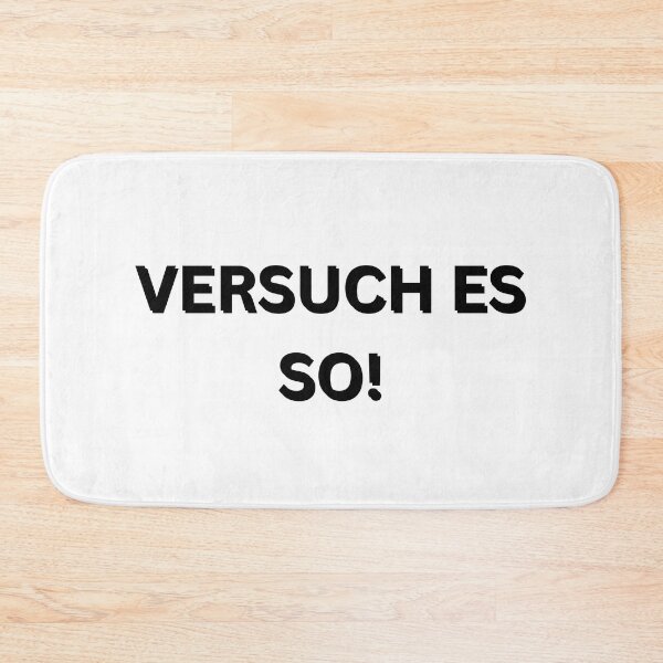 Item preview, Versuch es so! | Keep trying it like this! | Motivational Quote in German designed and sold by Artistic Designs ⭐⭐⭐⭐⭐.