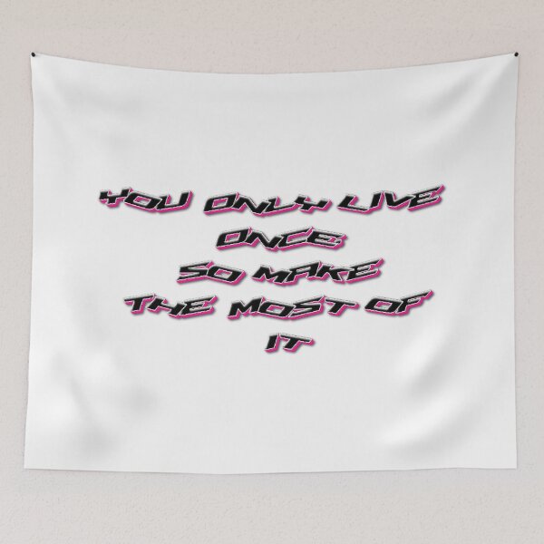 Item preview, you only live once quote  designed and sold by David-Howells.