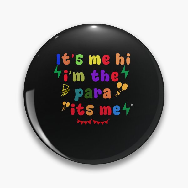 Item preview, paraprofessional paraeducator it's me hi i'm the para its me designed and sold by zaide19.