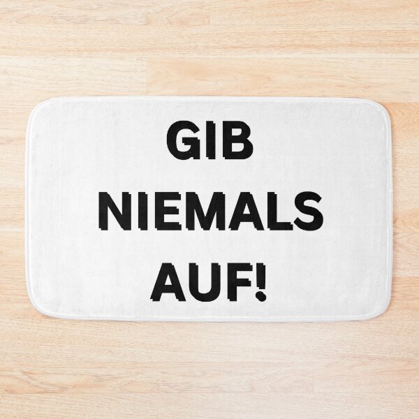 Item preview, Gib niemals auf! | Never give up! | Motivational Quote in German designed and sold by Artistic Designs ⭐⭐⭐⭐⭐.
