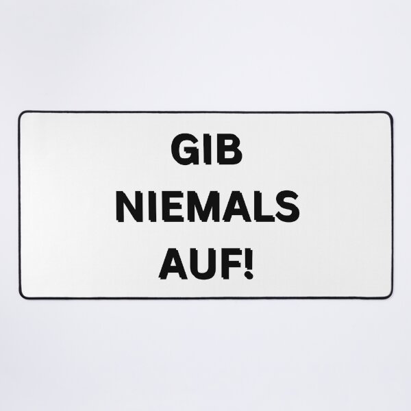 Item preview, Gib niemals auf! | Never give up! | Motivational Quote in German designed and sold by Artistic Designs ⭐⭐⭐⭐⭐.