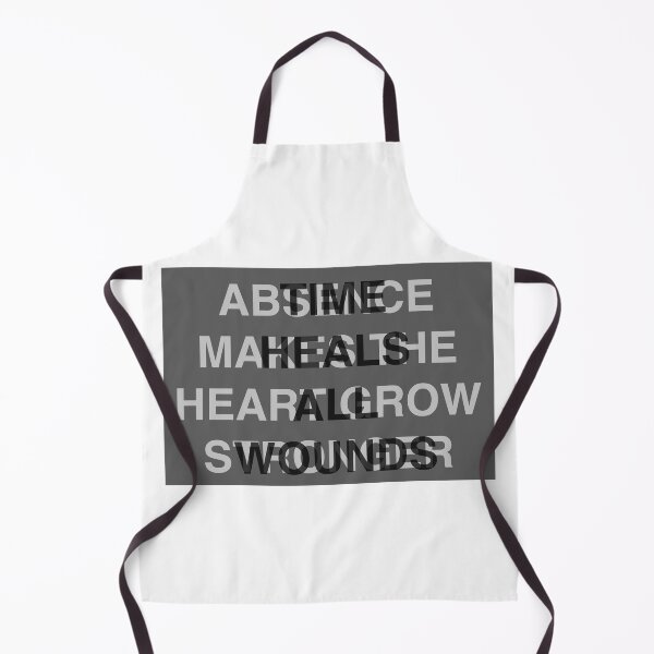 Item preview, Absence makes the heart grow stronger time heals all wounds designed and sold by thehat24.