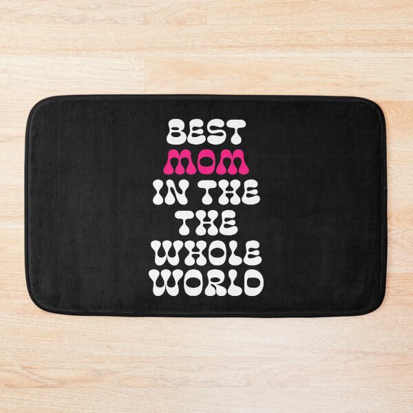 Item preview, Best Mom In The Whole World designed and sold by Salimah Haji.