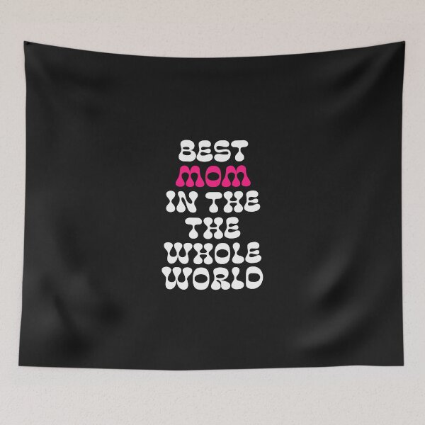 Item preview, Best Mom In The Whole World designed and sold by Salimah Haji.