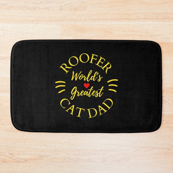 Item preview, Worlds Greatest Roofer And Cat Dad designed and sold by McThingummy.