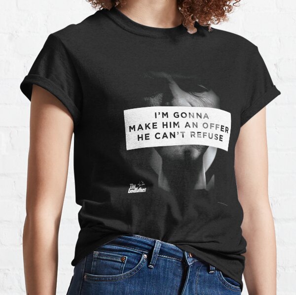 The Godfather Vito Corleone An Offer He Can't Refuse Classic T-Shirt