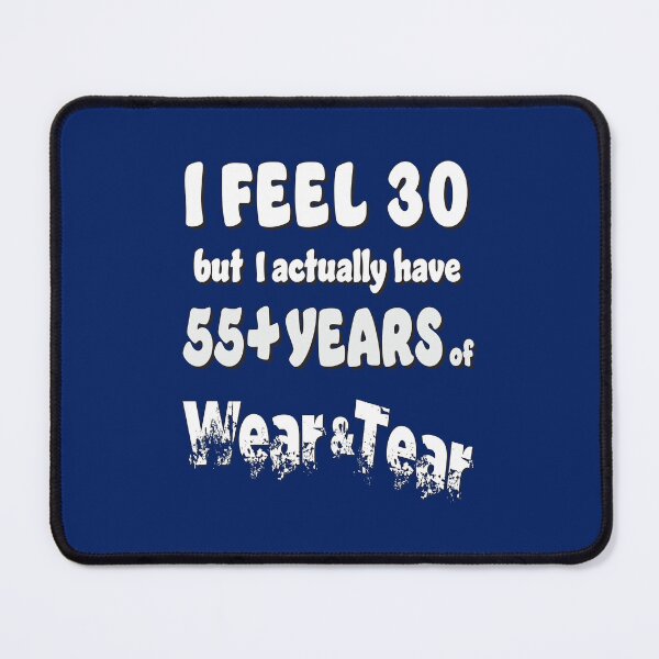Item preview, Age - I Feel 30 with 55+ designed and sold by Karen Wood.