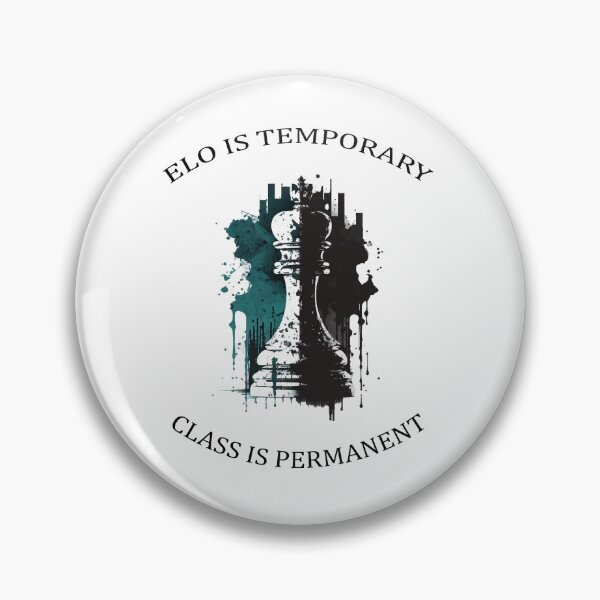 Item preview, Funny chess, elo is temporary class is permanent designed and sold by SvarunPogani.
