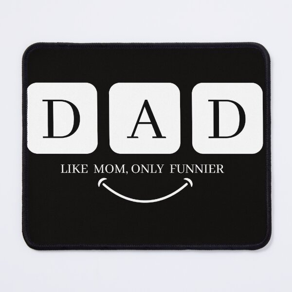 Item preview, DAD LIKE MOM ONLY FUNNIER designed and sold by Room4You.