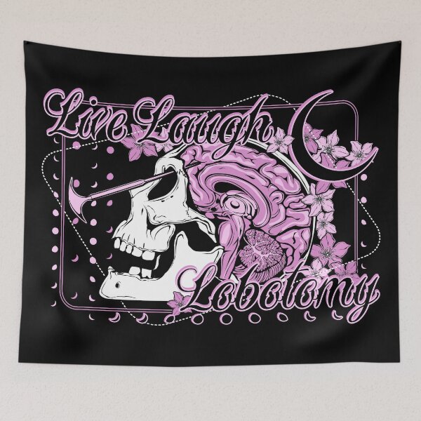 Item preview, Live Laugh Lobotomy designed and sold by vonKowen.