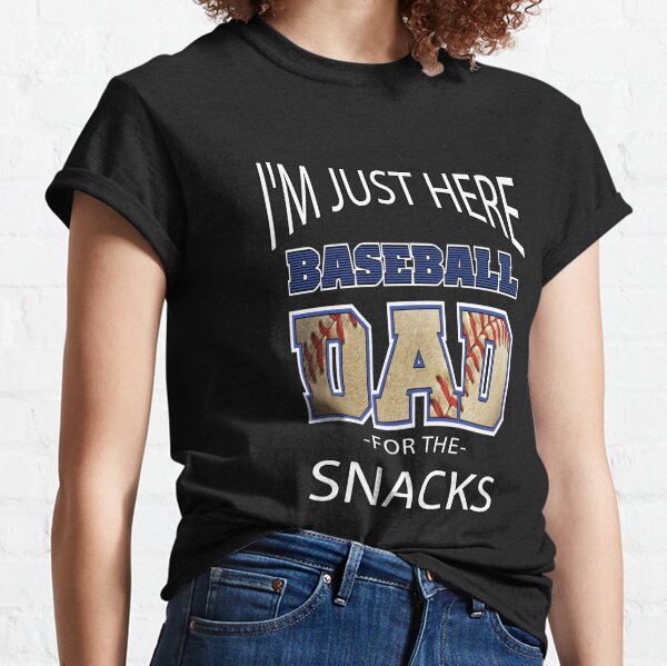 Baseball Shirt Dad Funny Baseball Quote Shirt Guys Baseball 