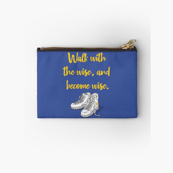 Item preview, Walk with the wise, and become wise. designed and sold by cerpedani.