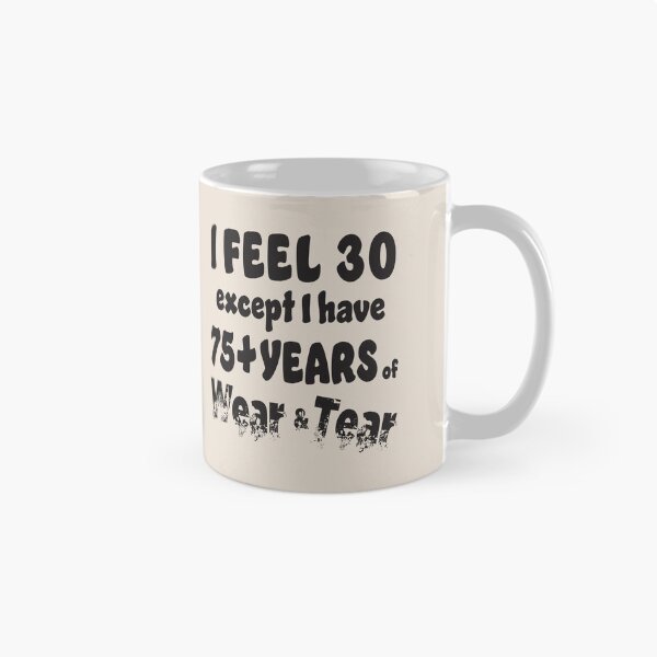 Item preview, Age - I Feel 30 with 75+ Black Words designed and sold by Karen Wood.