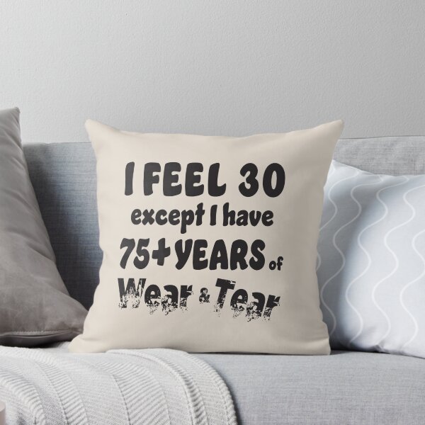 Item preview, Age - I Feel 30 with 75+ Black Words designed and sold by Karen Wood.