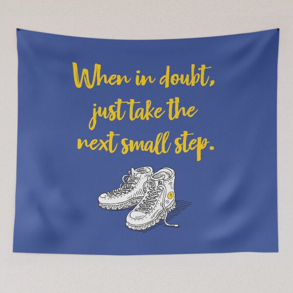 Item preview, When in doubt, just take the next small step. designed and sold by cerpedani.